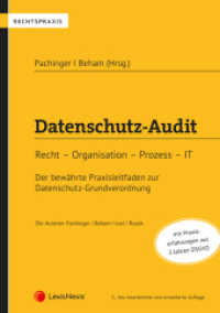 Datenschutz-Audit : Recht - Organisation - Prozess - IT (Rechtspraxis) （3., erw. Aufl. 2020. 230 S. 240 mm）
