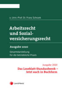 Arbeitsrecht und Sozialversicherungsrecht 2020 : Gesamtdarstellung für die betriebliche Praxis (Handbuch) （2., Neuausg. 2020. 1498 S. 240 mm）