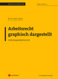 Arbeitsrecht graphisch dargestellt : Individualarbeitsrecht (Skripten) （4., erw. Aufl. 2021. 148 S. 287 mm）