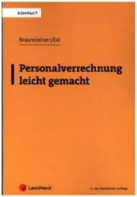 Personalverrechnung leicht gemacht (Sonstiges) （2., bearb. Aufl. 2023. 170 S. 240 mm）
