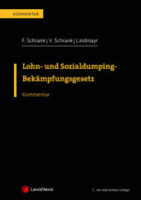Lohn- und Sozialdumping-Bekämpfungsgesetz LSD-BG : Kommentar (Kommentar) （2., NED. 2021. 976 S. 240 mm）