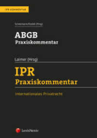 ABGB Praxiskommentar. IPR Praxiskommentar : Internationales Privatrecht (Kommentar) （2023. 2082 S. 240 mm）