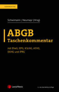 ABGB Taschenkommentar : mit EheG, EPG, KSchG, ASVG, EKHG und IPRG (Kommentar) （6., bearb. Aufl. 2023. 2460 S. 230 mm）
