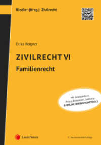 Zivilrecht VI - Familienrecht (Lehrbuch) （5., bearb. Aufl. 2022. 326 S. 240 mm）