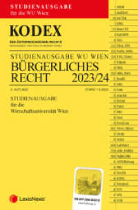 KODEX Bürgerliches Recht für die WU 2023/24 - inkl. App : Studienausgabe für die WU Wien (Kodex) （2., NED. 2023. 762 S. 228 mm）