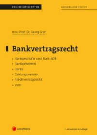 Bankvertragsrecht (Skriptum) (Skripten) （7., bearb. Aufl. 2023. 134 S. 287 mm）