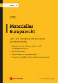 Materielles Europarecht : Lehr- und Handbuch zum Recht des EU-Binnenmarkts (Lehrbuch) （3., bearb. Aufl. 2024. 524 S. 240 mm）