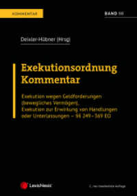 Exekutionsordnung - Kommentar Band 3 : Exekution wegen Geldforderungen (bewegliches Vermögen), Exekution zur Erwirkung von Handlungen oder Unterlassungen -    249 - 369 EO (Kommentar) （2., NED. 2023. 924 S. 240 mm）