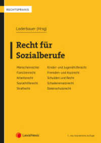 Recht für Sozialberufe (Rechtspraxis) （7., bearb. Aufl. 2023. 488 S. 240 mm）