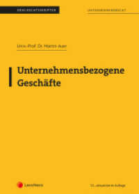 Unternehmensbezogene Geschäfte (Skriptum) (Skripten) （15., bearb. Aufl. 2023. 96 S. 287 mm）
