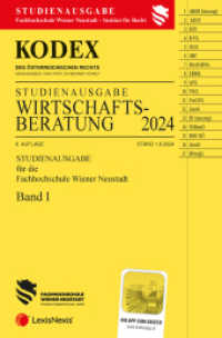 KODEX Wirtschaftsberatung 2024 Band I - inkl. App : WB I, Studienausgabe der FH Wr. Neustadt (Kodex) （6., NED. 2024. 870 S. 228 mm）