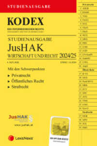 KODEX JusHAK 2024 - inkl. App : Studienausgabe für die JusHAK (Kodex) （4., NED. 2024. 1028 S. 228 mm）