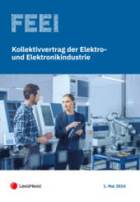 Kollektivvertrag der Elektro- und Elektronikindustrie 2024 (Monographie) （7., NED. 2024. 92 S. 210 mm）