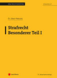 Strafrecht - Besonderer Teil I (Skriptum) : Delikte gegen Individualrechtsgüter (Skripten) （17., bearb. Aufl. 2023. 122 S. 287 mm）
