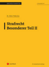 Strafrecht - Besonderer Teil II (Skriptum) (Skripten) （18., bearb. Aufl. 2023. 138 S. 287 mm）
