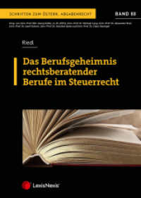 Das Berufsgeheimnis rechtsberatender Berufe im Steuerrecht (Monographie) （2024. 410 S. 210 mm）