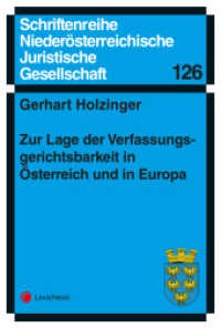 Zur Lage der Verfassungsgerichtsbarkeit in Österreich und in Europa : Band 126 (Monographie) （2024. 32 S. 210 mm）