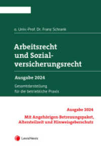 Arbeitsrecht und Sozialversicherungsrecht 2024 : Gesamtdarstellung für die betriebliche Praxis (Handbuch) （6., NED. 2024. 1830 S. 240 mm）