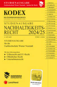 KODEX Nachhaltigkeitsrecht 2024/25 - inkl. App : Studienausgabe der FH Wr. Neustadt (Kodex) （2., NED. 2024. 880 S. 228 mm）