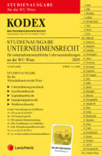 KODEX Unternehmensrecht für unternehmensrechtliche LVA (WU Wien) 2025 - inkl. App : Studienausgabe für die WU Wien (Kodex) （10., NED. 2025. 1194 S. 228 mm）