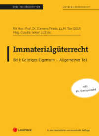 Immaterialgüterrecht (Skriptum) - Bd I : Geistiges Eigentum Allgemeiner Teil (Skripten) （6., bearb. Aufl. 2024. 98 S. 287 mm）