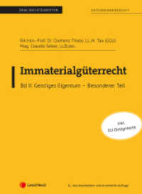 Immaterialgüterrecht (Skriptum) - Bd II : Geistiges Eigentum Besonderer Teil (Skripten) （6., bearb. Aufl. 2024. 154 S. 287 mm）