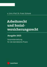 Arbeitsrecht und Sozialversicherungsrecht 2025 : Gesamtdarstellung für die betriebliche Praxis (Handbuch) （7., NED. 2025. 1880 S. 240 mm）
