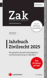 Zak Jahrbuch Zivilrecht 2025 : Die gesamte aktuelle Gesetzgebung und Rechtsprechung im Überblick (Fachbuch) （22., NED. 2025. 420 S. 210 mm）