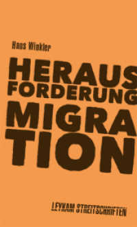 Herausforderung Migration (Leykam Streitschriften) （2015. 60 S. 190 mm）