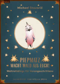 Piepmatz macht Wald aus euch : Weltrettdings für Vorangeschrittene （2022. 64 S. durchgehend illustriert. 29 cm）