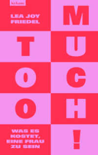 Too Much! Was es kostet, eine Frau zu sein （2024. 272 S. 20.5 cm）