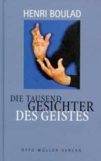 Die tausend Gesichter des Geistes （2001. 378 S. 21 cm）