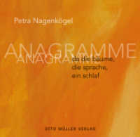 da die bäume, die sprache, ein schlaf : Anagramme （2012. 84 S. 19 cm）
