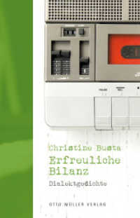 Erfreuliche Bilanz : Dialektgedichte （2012. 196 S. 20.5 cm）