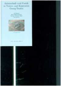 Autorschaft und Poetik in Texten und Kontexten Georg Trakls (Trakl-Studien 26) （2016. 280 S. 23.5 cm）