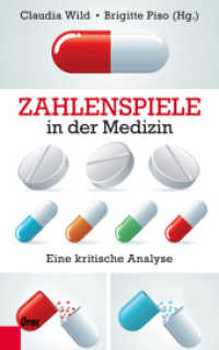 Zahlenspiele in der Medizin : Eine kritische Analyse （2010. 223 S. m. Abb. 22,5 cm）