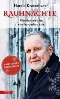 Rauhn&auml;chte : Wunderbares f&uuml;r eine besondere Zeit （erweiterte Neuausgabe）