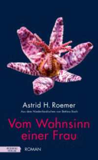 Vom Wahnsinn einer Frau （2024. 356 S. 21.5 cm）