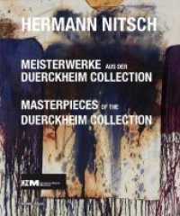 Hermann Nitsch : Meisterwerke aus der Duerckheim Collection. Hrsg.: Hermann Nitsch Museum （2010. 128 S. 24.5 x 29 cm）