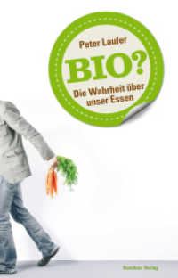 Bio? : Die Wahrheit über unser Essen （2015. 288 S. 220 mm）