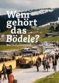 Wem gehört das Bödele? : Eine Kulturlandschaft verstehen （2020. 448 S. 24 cm）