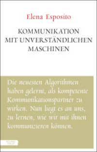 Kommunikation mit unverständlichen Maschinen （2024. 96 S. 22 cm）