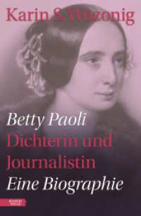 Betty Paoli - Dichterin und Journalistin : Eine Biographie