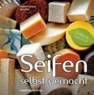 Seifen - selbst gemacht : Einfach & natürlich （4. Aufl. 2015. 120 S. m. zahlr. Farbfotos v. Pierre Deschamps. 21 cm）