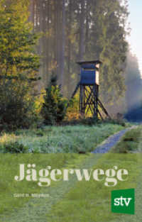 J&auml;gerwege （2. Aufl.）