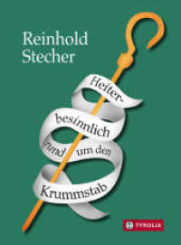 Heiter-besinnlich rund um den Krummstab （10. Aufl. 2009. 99 S. m. 13 Illustr. 21 cm）