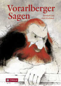 Vorarlberger Sagen （2. Aufl. 2006. 168 S. 4 Initialen. 24 cm）