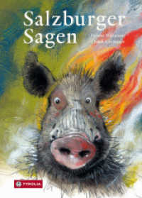 Salzburger Sagen （2. Aufl. 2009. 200 S. 30 farb. Abb. 24 cm）