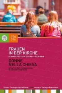 Frauen in der Kirche : Denkanstöße in der Geschlechterfrage. Herausgegeben im Auftrag des Professorenkollegiums der Philosophisch-Theologischen Hochschule Brixen. (Brixner Theologisches Jahrbuch 9) （2019. 232 S. 3 sw Abb. 240 mm）