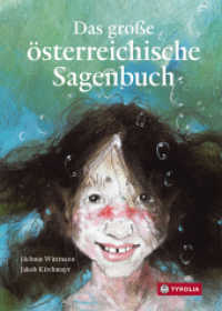 Das große österreichische Sagenbuch : Hg. von Helmut Wittmann, mit Texten von Wilhelm Kuehs, Bernhard Lins, Robert Preis, Folke Tegetthoff, Brigitte Weninger, Helmut Wittmann und Zeichnungen von Jakob Kirchmayr （2022. 328 S. 67 farb. Abb. 240 mm）